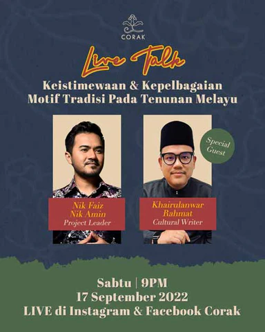 Live Talk: Keistimewaan & Kepelbagaian Motif Tradisi Pada Tenunan Melayu